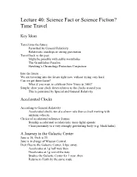 Lecture 40: Science Fact Or Science Fiction? Time Travel