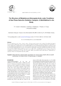 The Structure of Molybdenum-Heteropoly-Acids Under Conditions of Gas Phase Selective Oxidation Catalysis: a Multi-Method in Situ Study