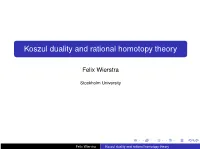 Koszul Duality and Rational Homotopy Theory