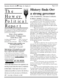 The Howey Political Report Is Published by Newslink Written, Both Were Somewhat Eclipsed by Either Their Prede- Inc