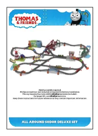 ALL AROUND SODOR DELUXE SET What’S Included What’S Included