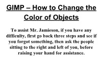 GIMP – How to Change the Color of Objects