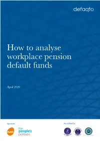 How to Analyse Workplace Pension Default Funds