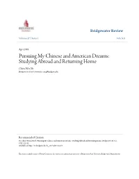 Pursuing My Chinese and American Dreams: Studying Abroad and Returning Home Chien Wen Yu Bridgewater State University, Cyu@Bridgew.Edu