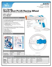 Quick Shot PLUS Racing Wheel Dual Trigger Light Blaster with Rumble and Motionplus™ Compatibility ITEM No