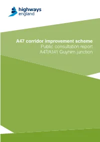 A47 Corridor Improvement Scheme Public Consultation Report A47/A141 Guyhirn Junction