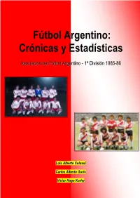 Fútbol Argentino: Crónicas Y Estadísticas – A.F.A
