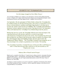 New Developer Sought for Post Office Project on September 4Th, the Principal of Wilder Balter Advised the Township That He Would