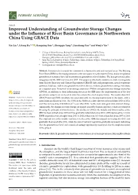 Improved Understanding of Groundwater Storage Changes Under the Inﬂuence of River Basin Governance in Northwestern China Using GRACE Data