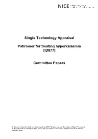 Single Technology Appraisal Patiromer for Treating Hyperkalaemia