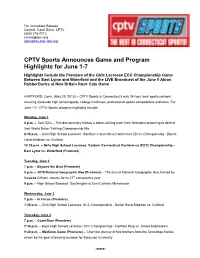 CPTV Sports Announces Game and Program Highlights for June 1-7