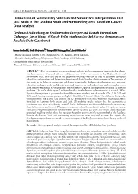 Delineation of Sedimentary Subbasin and Subsurface Interpretation East Java Basin in the Madura Strait and Surrounding Area Based on Gravity Data Analysis