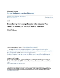 Ethical Eating: Overcoming Alienation in the Industrial Food System by Aligning Our Practices with Our Principles