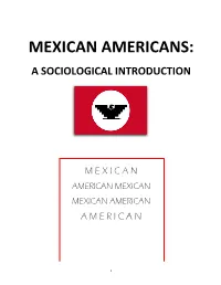 Mexican Americans: a Sociological Introduction