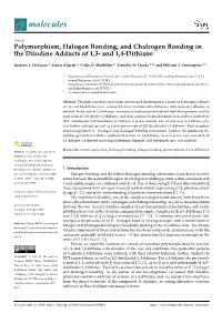 Polymorphism, Halogen Bonding, and Chalcogen Bonding in the Diiodine Adducts of 1,3- and 1,4-Dithiane