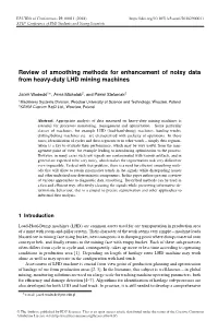 Review of Smoothing Methods for Enhancement of Noisy Data from Heavy-Duty LHD Mining Machines