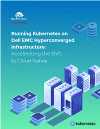 Running Kubernetes on Dell EMC Hyperconverged Infrastructure