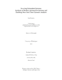 Securing Embedded Systems: Analyses of Modern Automotive Systems and Enabling Near-Real Time Dynamic Analysis
