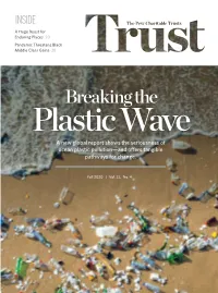 Breaking the Plastic Wave a New Global Report Shows the Seriousness of Ocean Plastic Pollution—And Offers Tangible Pathways for Change