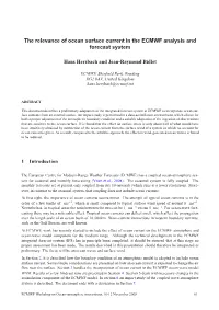 The Relevance of Ocean Surface Current in the ECMWF Analysis and Forecast System