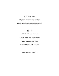 New York State Department of Transportation Bus & Passenger Vehicle Regulations Title 17 Official Compilation of Codes, Rule