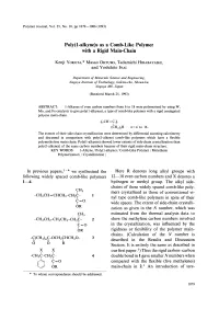Poly(L-Alkyne)S As a Comb-Like Polymer with a Rigid Main-Chain