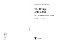 The Design of Rijndael: AES - the Advanced Encryption Standard/Joan Daemen, Vincent Rijmen