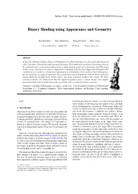 Binary Shading Using Appearance and Geometry