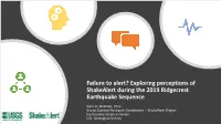 Exploring Perceptions of Shakealert During the 2019 Ridgecrest Earthquake Sequence