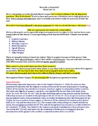 Mark 14:1-11 We're Continuing Our Study Through Mark's Gospel. We've