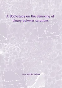 A DSC-Study on the Demixing of Binary Polymer Solutions