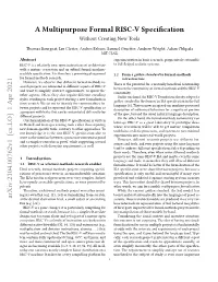A Multipurpose Formal RISC-V Specification Without Creating New Tools