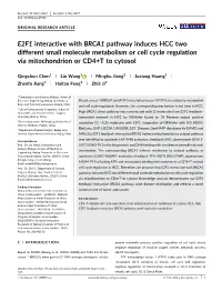 E2F1 Interactive with BRCA1 Pathway Induces HCC Two Different Small Molecule Metabolism Or Cell Cycle Regulation Via Mitochondrion Or CD4+T to Cytosol