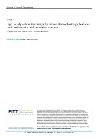 High Density Carbon Fiber Arrays for Chronic Electrophysiology, Fast Scan Cyclic Voltammetry, and Correlative Anatomy