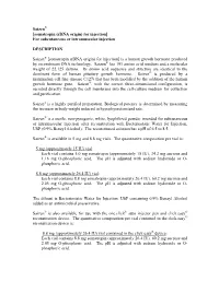 Saizen® [Somatropin (Rdna Origin) for Injection] for Subcutaneous Or Intramuscular Injection