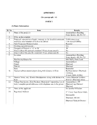 1 APPENDIX I (See Paragraph – 6) FORM 1 (I) Basic Information Sl. No. Item Details 1. Name of the Project/S Amminabhavi Build