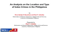 An Analysis on the Location and Type of Index Crimes in the Philippines