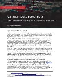 Canadian Cross-Border Data: Your Data May Be Heading South Even When You Are Not