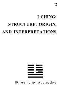 I Ching: Structure, Origin, and Interpretations