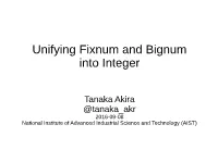 Unifying Fixnum and Bignum Into Integer