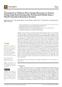 Assessment of Offshore Wave Energy Resources in Taiwan Using Long-Term Dynamically Downscaled Winds from a Third-Generation Reanalysis Product