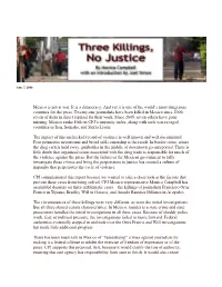 Mexico Is Not at War. It Is a Democracy. and Yet It Is One of the World's Most Dangerous Countries for the Press. Twenty-One J