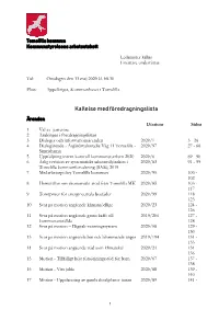 Onsdagen Den 13 Maj 2020 Kl. 08.30 Plats: Äppelkriget, Kommunhuset I Tomelilla