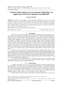 A Merton Model Approach to Assessing the Default Risk: an Application on Selected Companies from BIST1001
