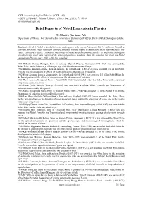 Brief Reports of Nobel Laureates in Physics