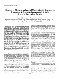 Changes in Phosphatidylinositol Metabolism in Response to Hyperosmotic Stress in Daucus Carota 1. Cells Grown in Suspension Culture'