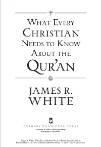 Christian Needs to Know About the Qur’An