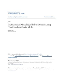 Mathematical Modeling of Public Opinion Using Traditional and Social Media Emily Cody University of Vermont