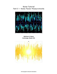 Noise Tutorial Part V ~ Noise Factor Measurements