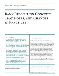 Bank Resolution Concepts, Trade-Offs, and Changes in Practices